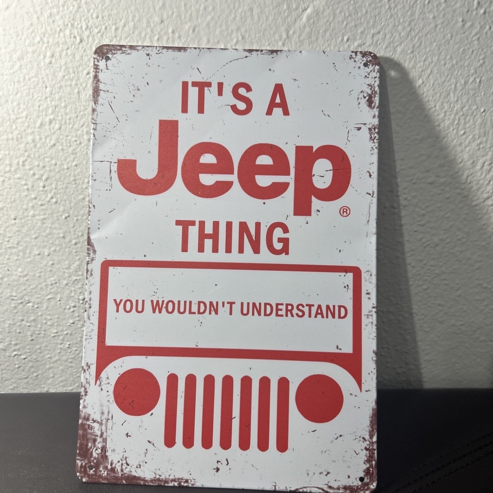It's A  Jeep Thing "You Wouldn't UnderStand Metal Decor